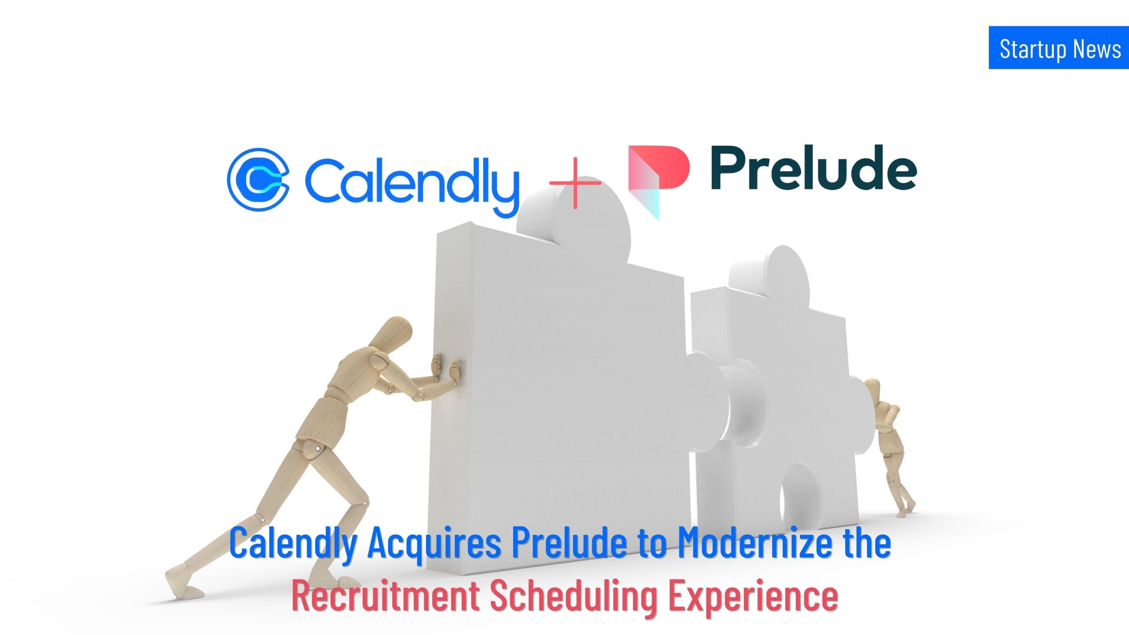 Calendly Acquires Prelude Founder Talks